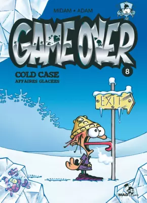 Game Over T8 : Cold Case Affaires Glacées