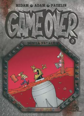 Game Over T9 : Bomba Fatale