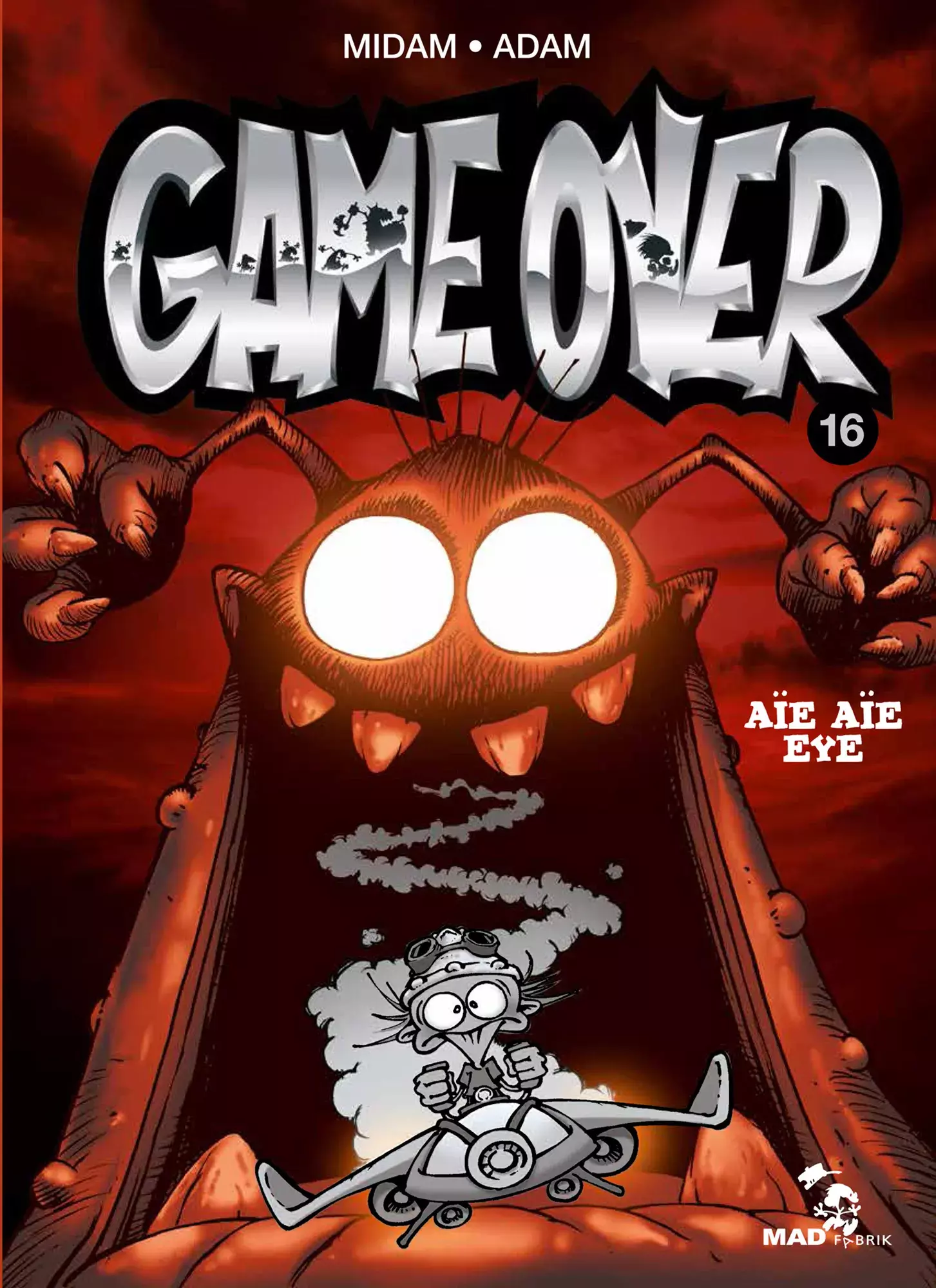 Game Over T16 : Aïe Aïe Eye
