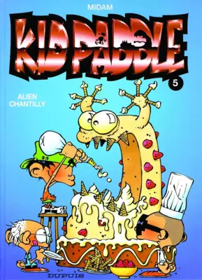 Kid Paddle T5 : Alien Chantilly