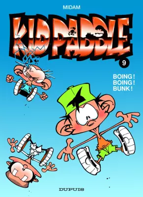 Kid Paddle T9 : Boing! Boing! Bunk!