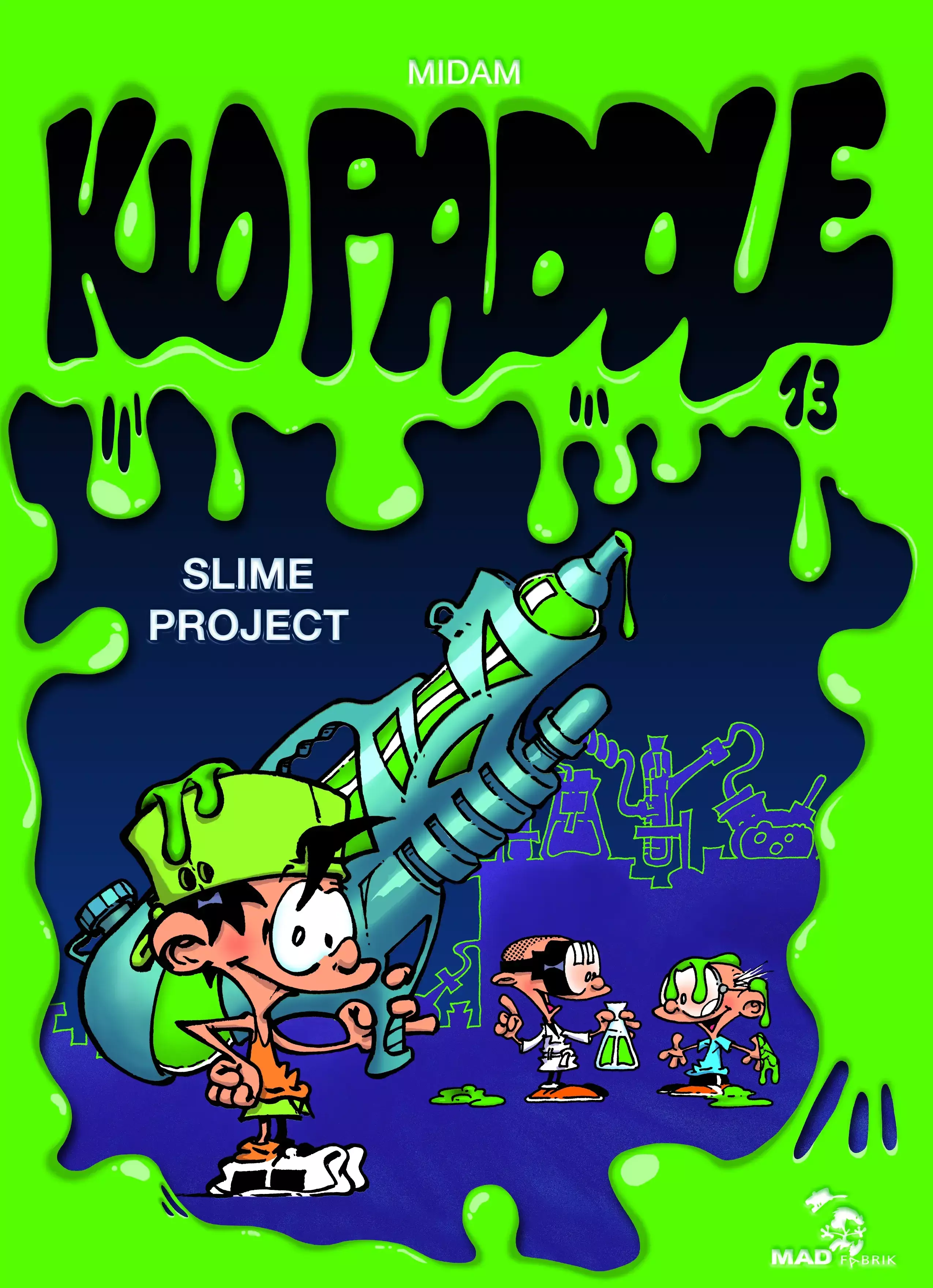 Kid Paddle T13 : Slime Project