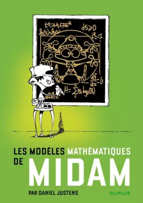Livre "Les modèles mathématiques de Midam"  édition limitée dédicacée, signée et numérotée de 1 à 100