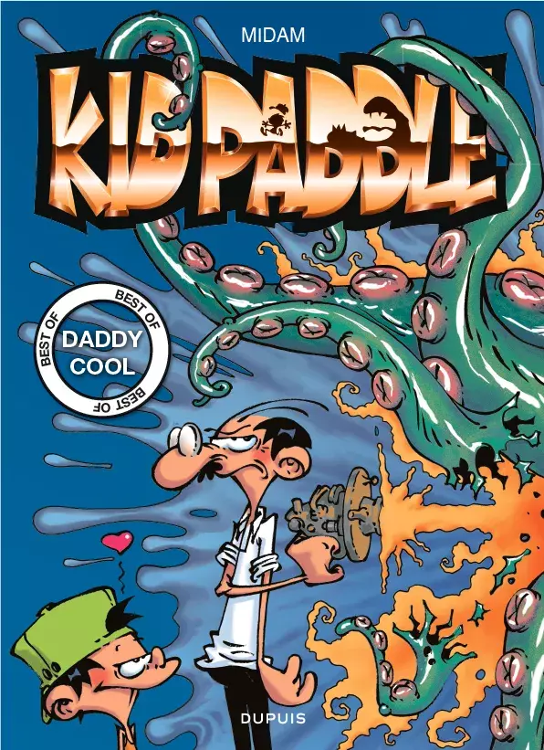 Kid Paddle : Daddy Cool Kid Paddle : Daddy Cool